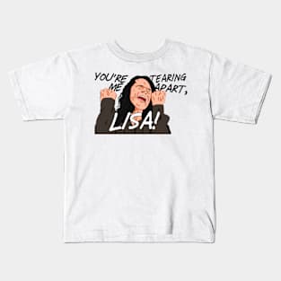 You're Tearing Me Apart, Lisa! Kids T-Shirt